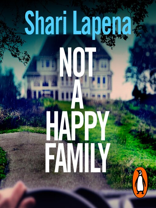 Title details for Not a Happy Family by Shari Lapena - Wait list